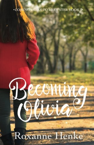 Stock image for Becoming Olivia (Coming Home to Brewster) for sale by SecondSale