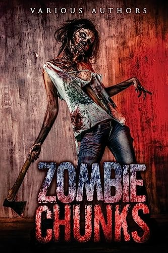 9781542504980: Zombie Chunks: Volume 1