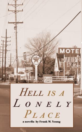 Beispielbild fr Hell Is a Lonely Place zum Verkauf von Revaluation Books
