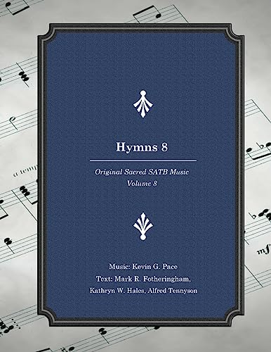Stock image for Hymns 8: Original Sacred SATB Music for sale by Lucky's Textbooks