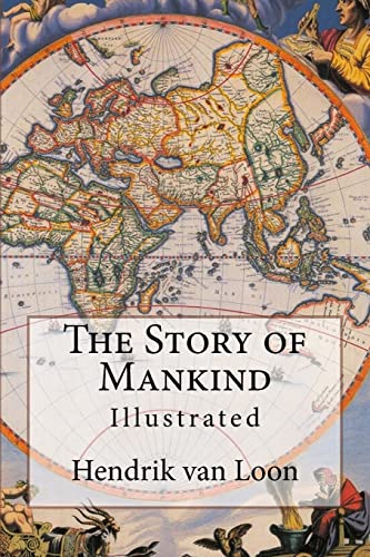9781542522663: The Story of Mankind: Illustrated
