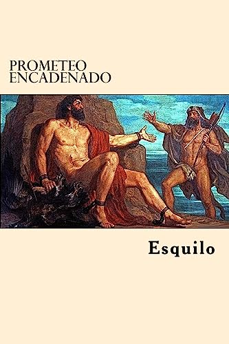 9781542523530: Prometeo Encadenado (Spanish Edition)