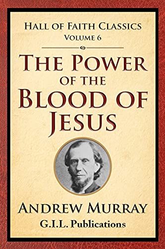 9781542524902: The Power of the Blood of Jesus (Hall of Faith Classics)