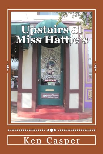 Stock image for Upstairs at Miss Hattie's for sale by Gulf Coast Books