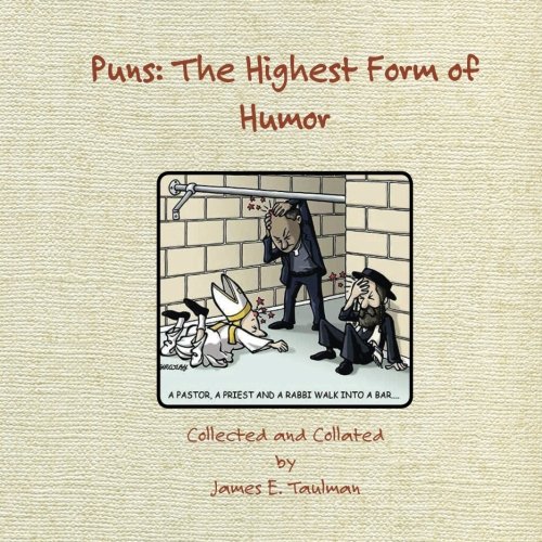 Beispielbild fr Puns : The Highest Form of Humor zum Verkauf von Better World Books