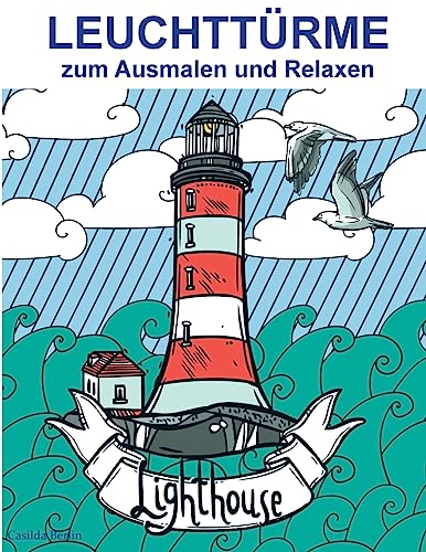 Stock image for LEUCHTTRME - zum Ausmalen und Relaxen: Malbuch fr Erwachsene for sale by medimops