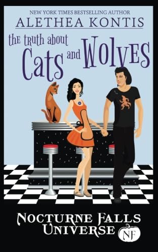 Beispielbild fr The Truth About Cats And Wolves: A Nocturne Falls Universe story zum Verkauf von Wonder Book