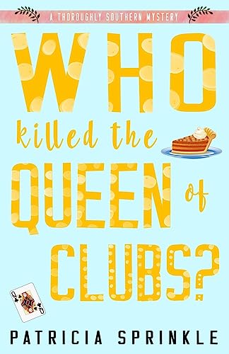 Beispielbild fr Who Killed the Queen of Clubs? (Thoroughly Southern Mysteries, No zum Verkauf von Hawking Books
