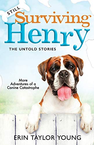 Stock image for Still Surviving Henry: The Untold Stories for sale by Goodwill of Colorado