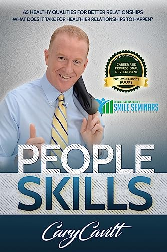 Stock image for People Skills: 65 Healthy Qualities For Better Relationships for sale by THE SAINT BOOKSTORE