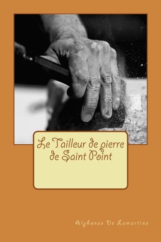 Beispielbild fr Le Tailleur de pierre de Saint Point zum Verkauf von Ammareal
