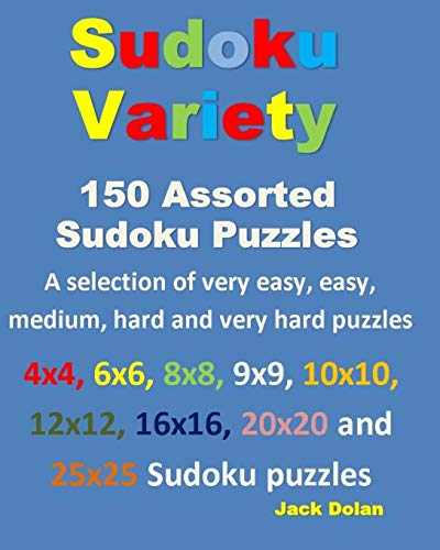 9781542558396: Sudoku Variety: 150 Assorted Sudoku Puzzles