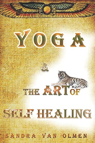 9781542574174: YOGA and the ART of SELF HEALING