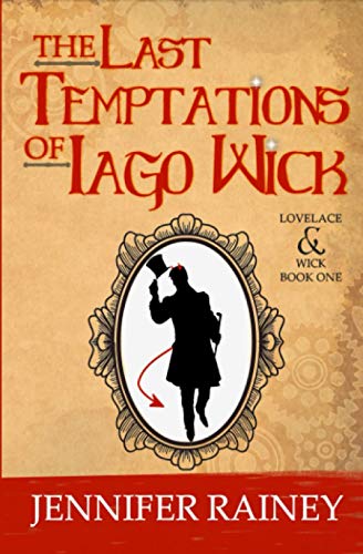 Beispielbild fr The Last Temptations of Iago Wick zum Verkauf von SecondSale