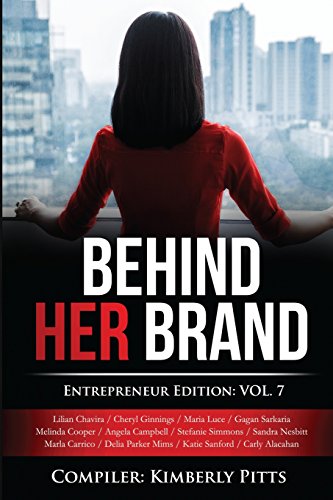 Beispielbild fr Behind Her Brand: Entrepreneur Edition Vol 7 zum Verkauf von ThriftBooks-Atlanta