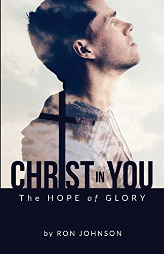 Imagen de archivo de Christ In You the Hope of Glory a la venta por Blue Vase Books