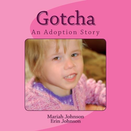 Beispielbild fr Gotcha: A Ukrainian Adoption Story zum Verkauf von Lucky's Textbooks