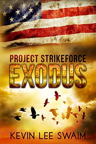 9781542590990: Project StrikeForce:Exodus: Volume 3