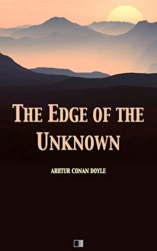 Stock image for The Edge of the Unknown for sale by THE SAINT BOOKSTORE