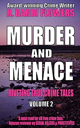 9781542594356: Murder and Menace: Riveting True Crime Tales (Vol. 2): Volume 2