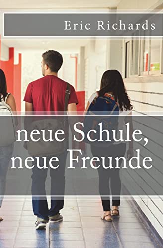 Imagen de archivo de neue Schule, neue Freunde (German Edition) a la venta por SecondSale