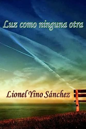 Imagen de archivo de Luz como ninguna otra (Spanish Edition) a la venta por Lucky's Textbooks