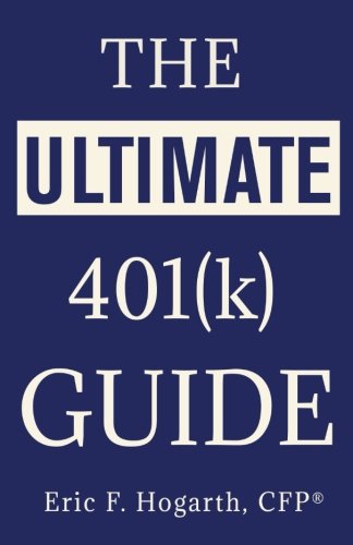 Beispielbild fr The Ultimate 401(k) Guide zum Verkauf von BooksRun