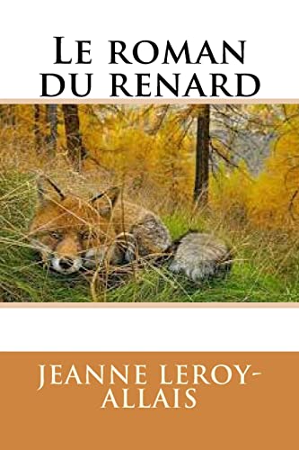 9781542613651: Le roman du renard