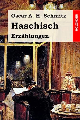 9781542614382: Haschisch: Erzhlungen (German Edition)