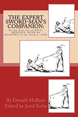 

Expert Sword-man's Companion : Or the True Art of Self-defence. With an Account of the Authors Life