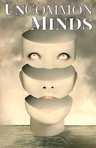 Stock image for UnCommon Minds: A Collection of AIs, Dreamwalkers, and other Psychic Mysteries (UnCommon Anthologies) for sale by ALLBOOKS1