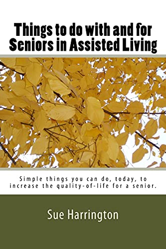 Stock image for Things to do with and for Seniors in Assisted Living The locked title has Senior's for sale by PBShop.store US