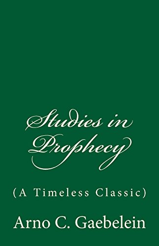 9781542639118: Studies in Prophecy: (A Timeless Classic)