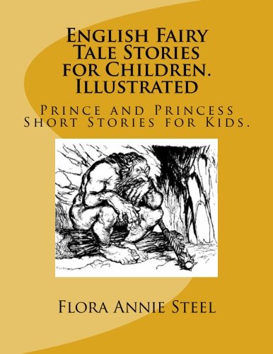 Imagen de archivo de English Fairy Tale Stories for Children. Illustrated: Prince and Princess Short Stories for Kids. a la venta por Lucky's Textbooks