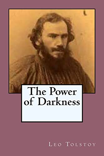 Imagen de archivo de The Power of Darkness: A dram in five acts a la venta por Ergodebooks