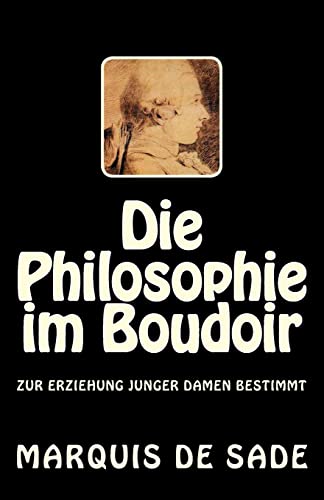 9781542652513: Die Philosophie im Boudoir: Zur Erziehung junger Damen bestimmt