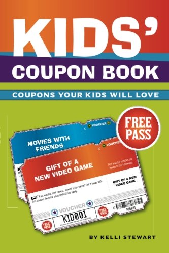 Beispielbild fr Kids Coupon Book: Coupons Your Kids Will Love! zum Verkauf von Big River Books