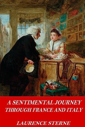 9781542657655: A Sentimental Journey Through France and Italy