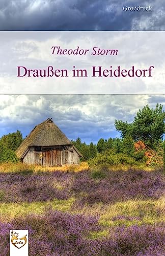 9781542669641: Drauen im Heidedorf (Grodruck) (German Edition)