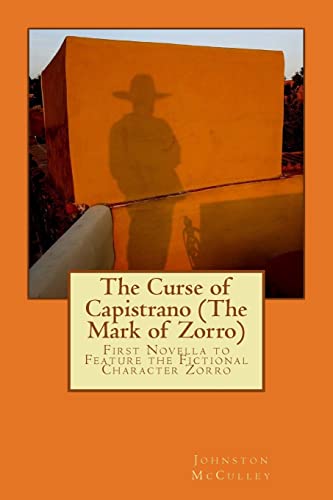 9781542669771: The Curse of Capistrano (The Mark of Zorro): First Novella to Feature the Fictional Character Zorro