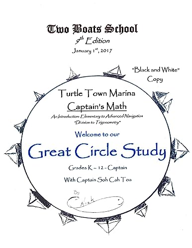 9781542675024: {Black & White} Great Circle Study: Turtle Town Marina (Two Boats School)