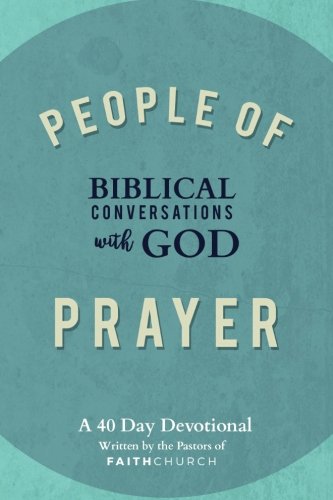 Imagen de archivo de People of Prayer: Biblical Conversations with God: Biblical Conversations with God a la venta por Lucky's Textbooks