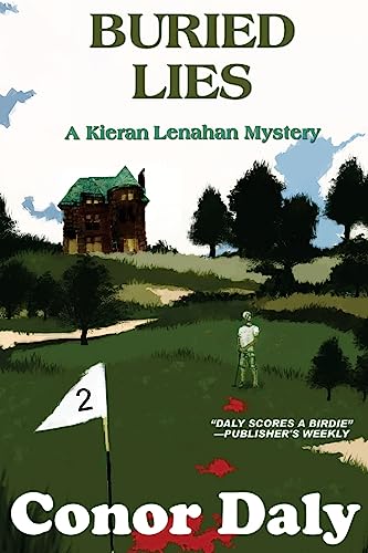 Stock image for Buried Lies (A Kieran Lenahan Mystery) for sale by Lucky's Textbooks