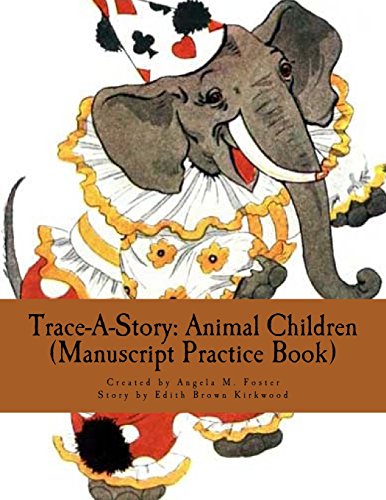 9781542680493: Trace-A-Story: Animal Children (Manuscript Practice Book)