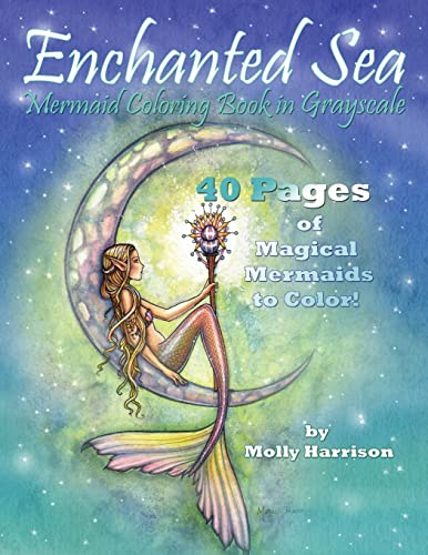 Stock image for Enchanted Sea - Mermaid Coloring Book in Grayscale - Coloring Book for Grownups: A Mermaid Fantasy Coloring Book in Gray Scale by Molly Harrison for sale by Ergodebooks