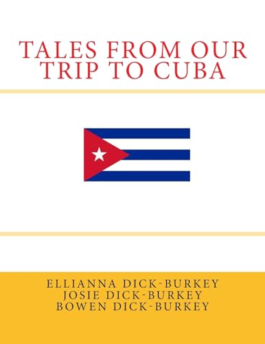 Stock image for Tales from Our Trip to Cuba for sale by Lucky's Textbooks