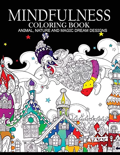 Stock image for Mindfulness Coloring Books Animals Nature and Magic Dream Designs: Adult Coloring Books for sale by Save With Sam