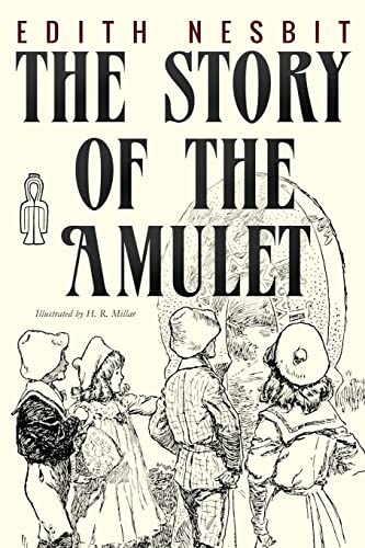 Stock image for The Story of the Amulet: Illustrated for sale by AwesomeBooks