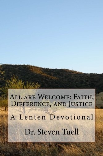 Stock image for All are Welcome: Faith, Difference, and Justice: A Lenten Devotional for sale by Revaluation Books