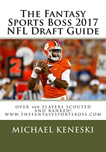 Beispielbild fr The Fantasy Sports Boss 2017 NFL Draft Guide zum Verkauf von THE SAINT BOOKSTORE